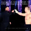 Willbatross - Double Lively - Single